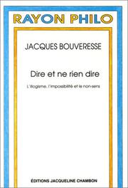 Front cover of Dire et ne rien dire by Jacques Bouveresse