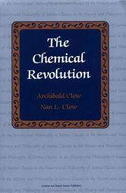 Front cover of The chemical revolution by Archibald Clow