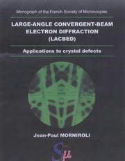 Front cover of Large-angle convergent-beam electron diffraction (LACBED) by Jean Paul Morniroli