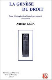 Front cover of La genèse du droit by Antoine Leca