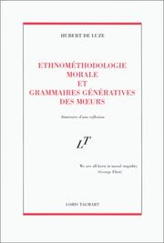 Front cover of Ethnométhodologie morale et grammaires génératives des mœurs by Hubert de Luze
