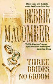 Front cover of Three Brides, No Groom by Debbie Macomber
