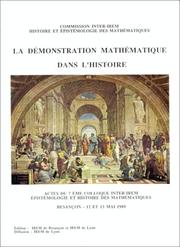 Front cover of La démonstration mathématique dans l'histoire by Colloque Inter-IREM (7th 1989 Besançon, France)