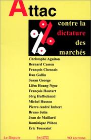 Front cover of Contre la dictature des marchés by Bernard Cassen