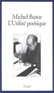 Front cover of L' utilité poétique by Michel Butor
