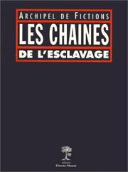 Front cover of Les chaînes de l'esclavage by Daniel Mallerin