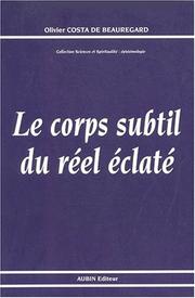 Front cover of Le corps subtil du réel éclaté by Olivier Costa de Beauregard