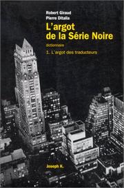 Front cover of L' argot de la Série noire by Robert Giraud