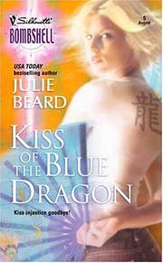 Cover of Kiss of the Blue Dragon by Julie Beard