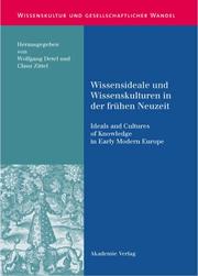 Cover of Wissensideale und Wissenskulturen in der fr uhen Neuzeit = Ideals and cultures of knowledge in early modern Europe by Wolfgang Detel