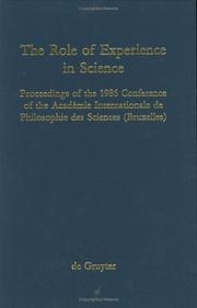 Front cover of The role of experience in science by Académie internationale de philosophie des sciences. Conference
