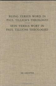 Front cover of Being versus Word in Paul Tillich's theology? by International Paul Tillich Symposium (7th 1998 Frankfurt am Main, Germany)