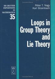 Front cover of Loops in group theory and lie theory by Péter Tibor Nagy