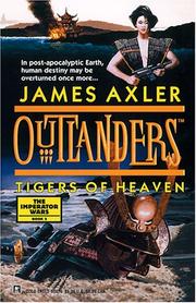 Front cover of Tigers Of Heaven by James Axler
