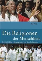 Front cover of Die Religionen der Menschheit by Friedrich Heiler
