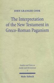 Cover of The interpretation of the New Testament in Greco-Roman paganism by John Granger Cook