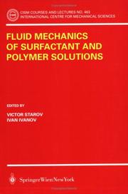 Front cover of Fluid Mechanics of Surfactant and Polymer Solutions by Victor Starov