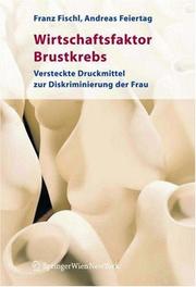Front cover of Wirtschaftsfaktor Brustkrebs by Franz Fischl