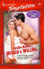 Front cover of Wicked & Willing  (Bad Girls) by Leslie Kelly