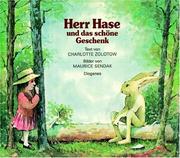Front cover of Mr. Rabbit and the Lovely Present by Charlotte Zolotow