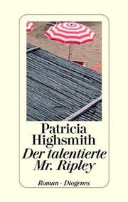 Front cover of The Talented Mr. Ripley by Patricia Highsmith