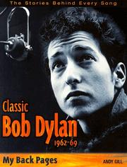 Front cover of Classic Bob Dylan, 1962-1969 by Andy Gill