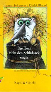 Cover of Die Hexe zieht den Schlafsack enger by Hanna Johansen