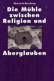Front cover of Die Mühle zwischen Religion und Aberglauben by Heinrich Herzberg