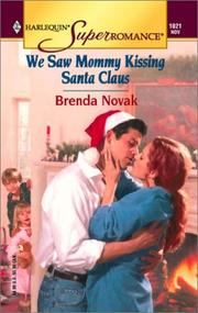 Front cover of We Saw Mommy Kissing Santa Claus by Brenda Novak