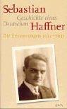 Front cover of Geschichte eines Deutschen. Die Erinnerungen 1914-1933 by Sebastian Haffner
