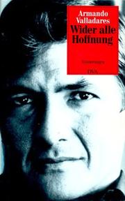 Front cover of Contra toda esperanza by Armando Valladares