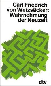 Cover of Wahrnehmung der Neuzeit by Carl Friedrich Von Weizsäcker