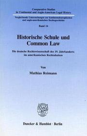 Cover of Historische Schule und Common Law by Mathias Reimann