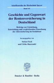 Front cover of Geschichte und Gegenwart der Rentenversicherung in Deutschland by Stefan Fisch