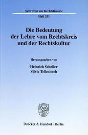 Front cover of Die Bedeutung der Lehre vom Rechtskreis und der Rechtskultur by Silvia Tellenbach