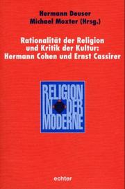 Front cover of Rationalit at der Religion und Kritik der Kultur: Hermann Cohen und Ernst Cassirer by Hermann Deuser
