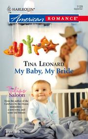 Cover of My Baby, My Bride by Tina Leonard