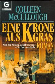 Cover of The Grass Crown by Colleen McCullough