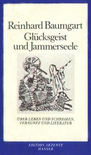 Cover of Glücksgeist und Jammerseele by Reinhard Baumgart