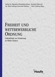 Cover of Freiheit und wettbewerbliche Ordnung by Walter Eucken