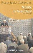 Cover of Muslime in Deutschland. Informationen und Klärungen by Ursula Spuler-Stegemann