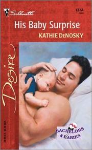 Cover of His Baby Surprise by Kathie DeNosky