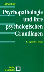 Front cover of Psychopathologie und ihre psychologischen Grundlagen by Helmut Barz