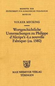 Front cover of Wortgeschichtliche Untersuchungen zu Philippe d'Alcripe's "La nouvelle Fabrique" (ca. 1580) by Volker Mecking