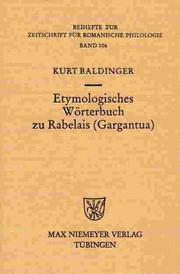Cover of Etymologisches Wörterbuch zu Rabelais (Gargantua) by Kurt Baldinger