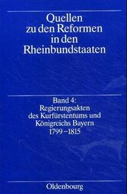 Front cover of Regierungsakten des Kurfürstentums und Königreichs Bayern, 1799-1815 by Maria Carola Schimke