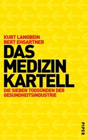 Front cover of Das Medizinkartell by Kurt Langbein