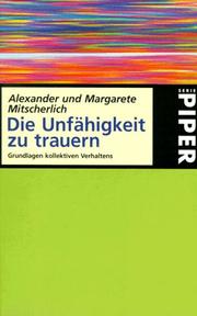 Cover of Die Unfähigkeit zu trauern by Alexander Mitscherlich