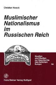 Front cover of Muslimischer Nationalismus im russischen Reich by Christian Noack