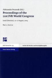 Cover of Proceedings of the 21st IVR World Congress, Lund, Sweden, 12-17 August, 2003 by International Association for Philosophy of Law and Social Philosophy. World Congress